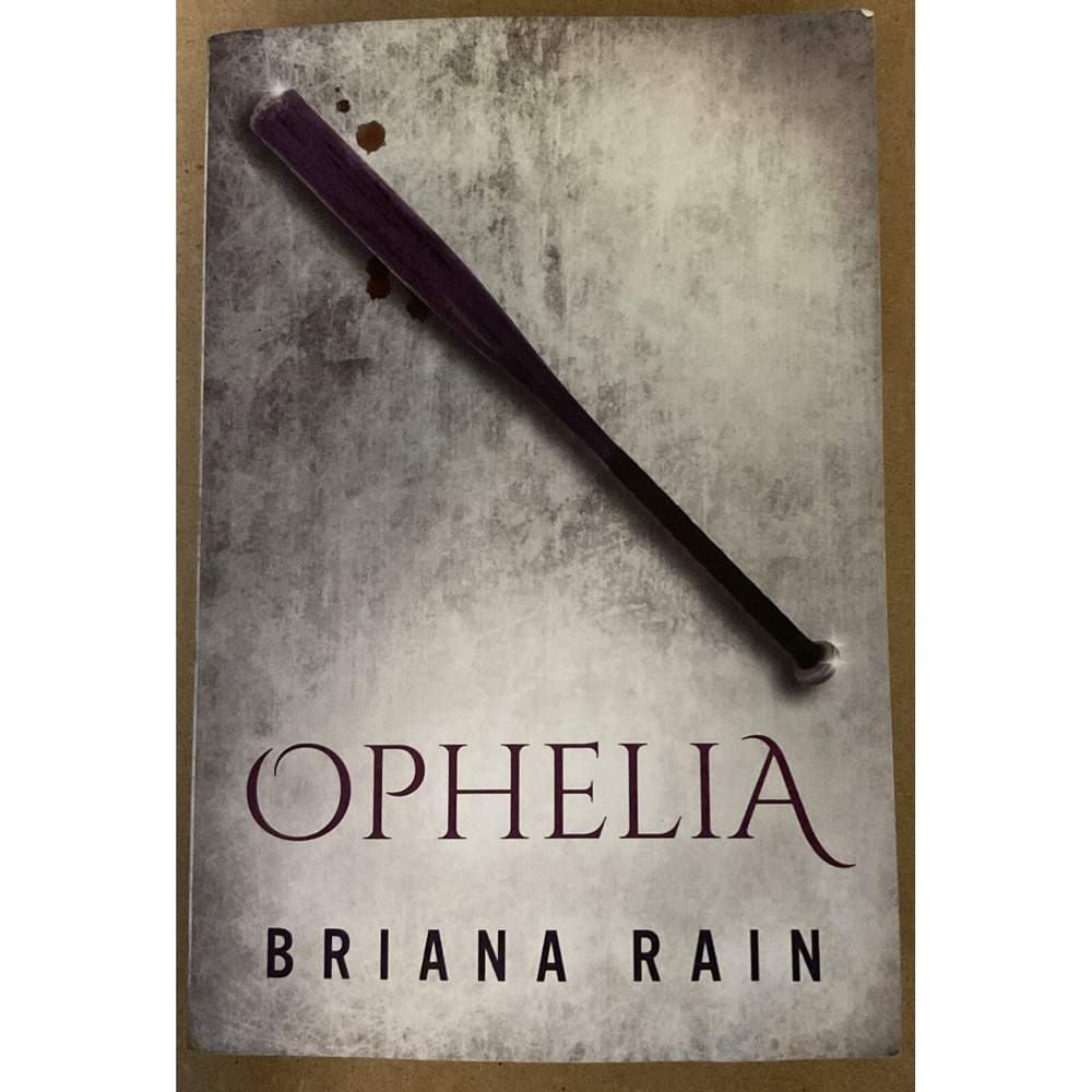 Ophelia By Brianna Rain Paperback